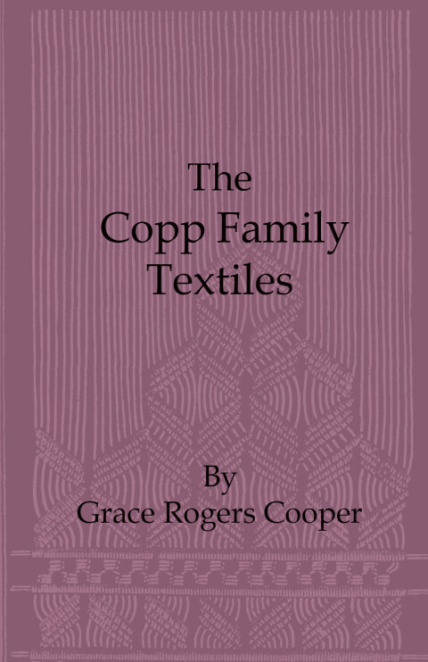 Cover image for book The Copp Family Textiles