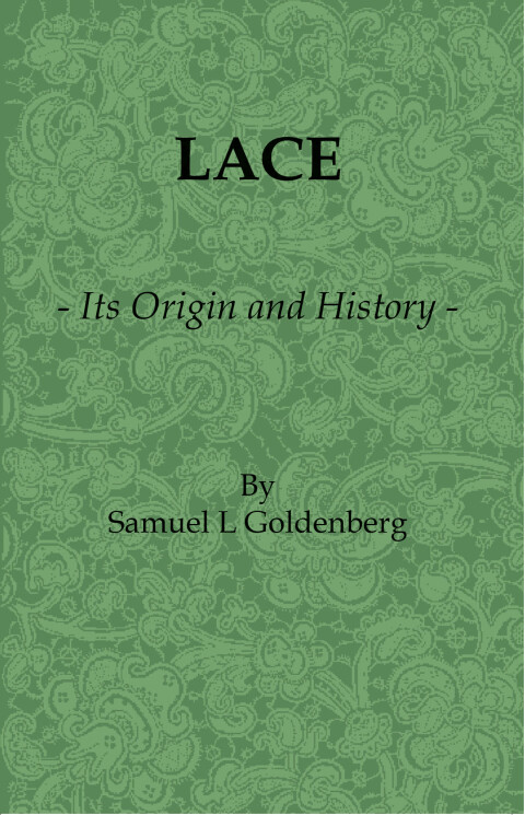 Cover image for book Lace: Its Origin and History