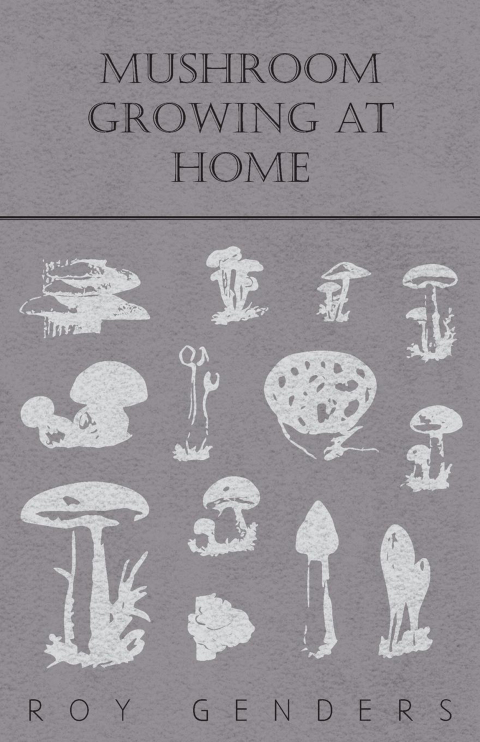 Cover image for book Mushroom Growing at Home