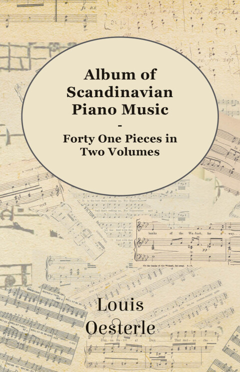 Cover image for book Album Of Scandinavian Piano Music - Forty One Pieces In Two Volumes