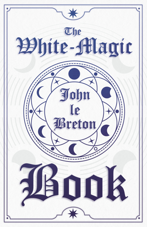 Cover image for book The White-Magic Book
