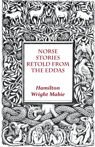 Norse Stories Retold From The Eddas
