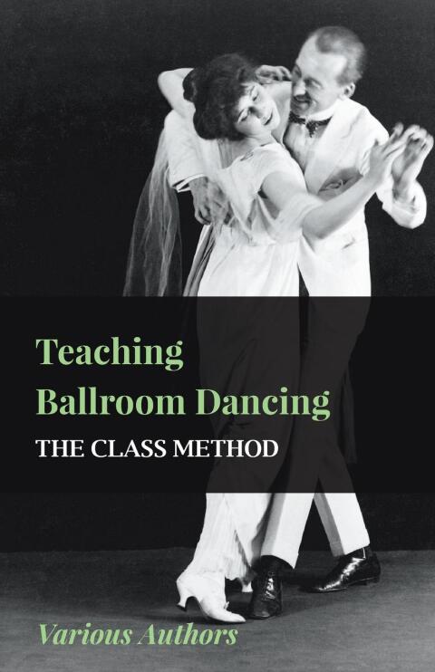 Cover image for book Teaching Ballroom Dancing - The Class Method