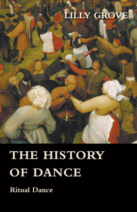 The History Of Dance - Ritual Dance 