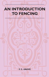 Cover image: An Introduction To Fencing 9781445524894