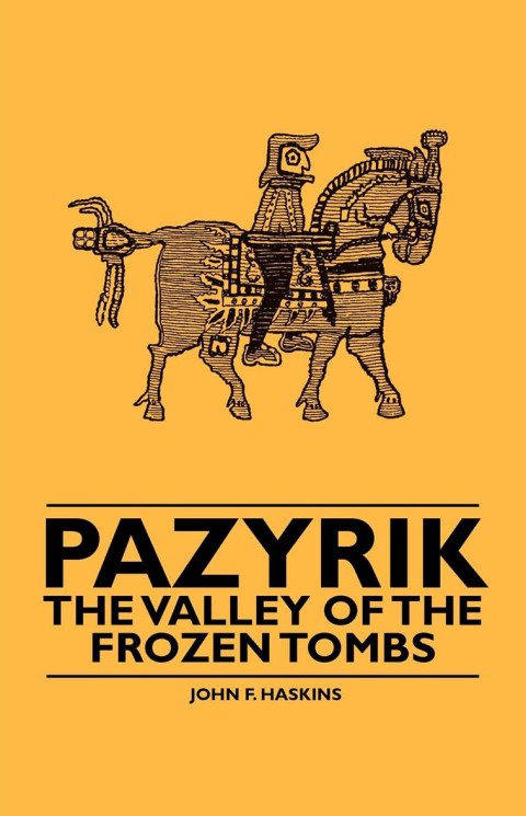 Cover image for book Pazyrik - The Valley of the Frozen Tombs