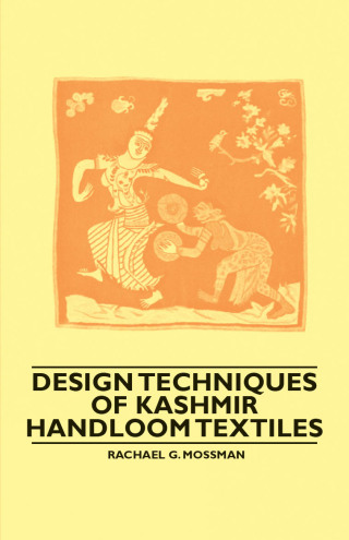Design Techniques of Kashmir Handloom Textiles
