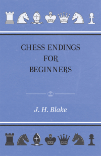 صورة الغلاف: Chess Endings for Beginners 9781446503782