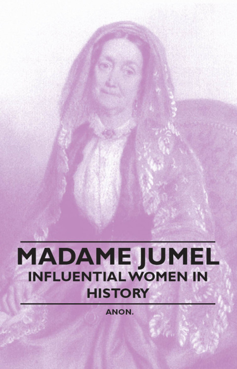 Cover image for book Madame Jumel - Influential Women in History