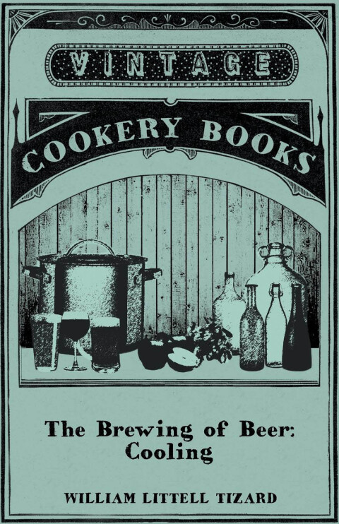Cover image for book The Brewing of Beer: Cooling