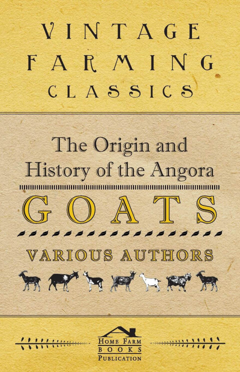 Cover image for book The Origin and History of the Angora Goats