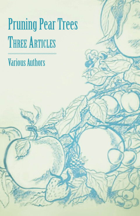 Cover image for book Pruning Pear Trees - Three Articles
