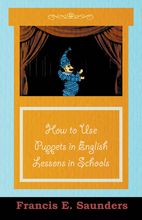 Cover image for book How to Use Puppets in English Lessons in Schools