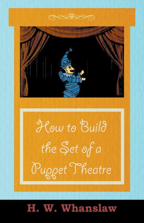 Cover image for book How to Build the Set of a Puppet Theatre