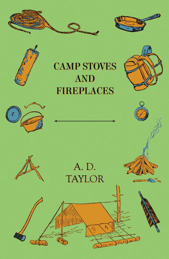 Camp Stoves and Fireplaces