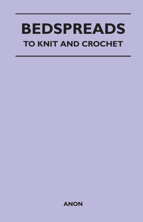 Cover image for book Bedspreads - To Knit and Crochet