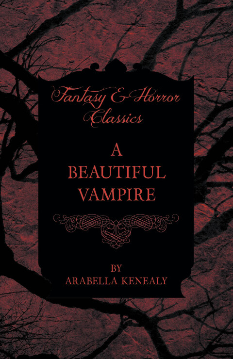 Cover image for book A Beautiful Vampire (Fantasy and Horror Classics)