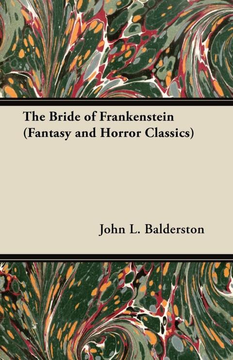Cover image for book The Bride of Frankenstein (Fantasy and Horror Classics)