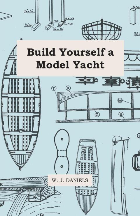 Cover image for book Build Yourself a Model Yacht