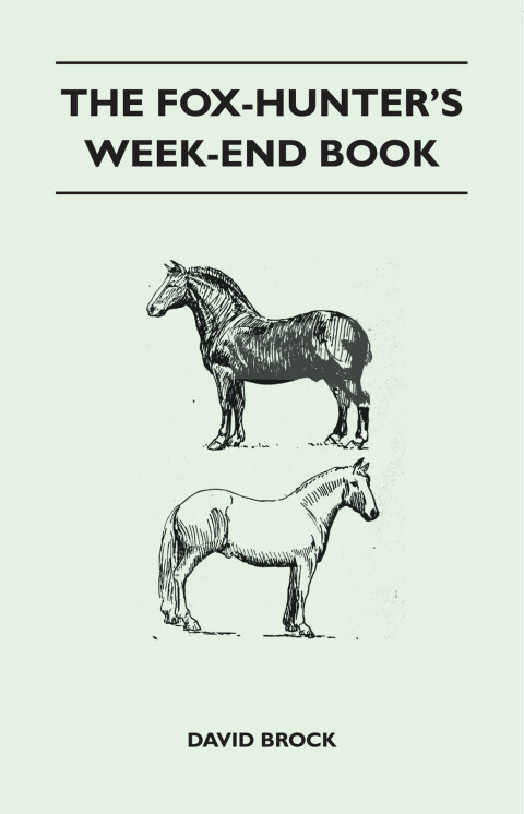 Cover image for book The Fox-Hunter's Week-End Book