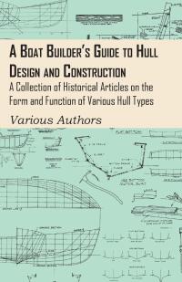 A Boat Builder's Guide to Hull Design and Construction - A ...