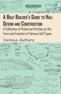 A Boat Builder's Guide to Hull Design and Construction - A ...