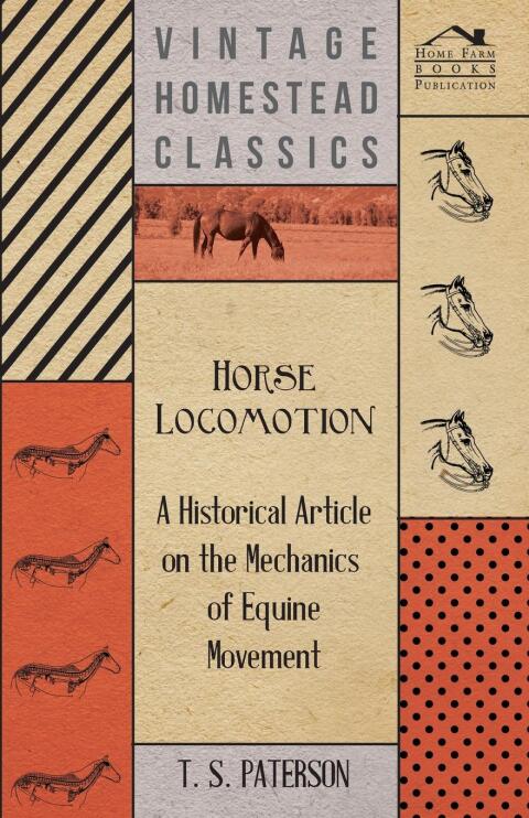 Cover image for book Horse Locomotion - A Historical Article on the Mechanics of Equine Movement