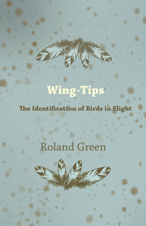 Cover image for book Wing-Tips - The Identification of Birds in Flight