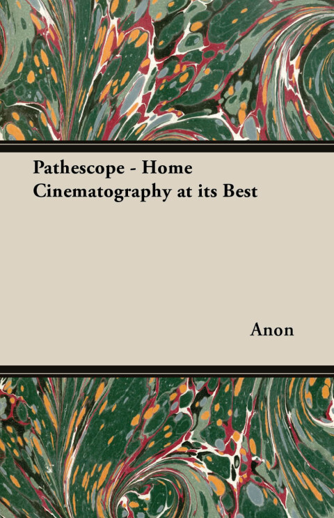 Cover image for book PathÃ©scope - Home Cinematography at its Best