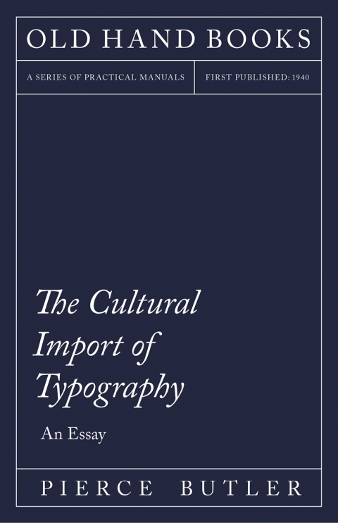 Cover image for book The Cultural Import of Typography - An Essay