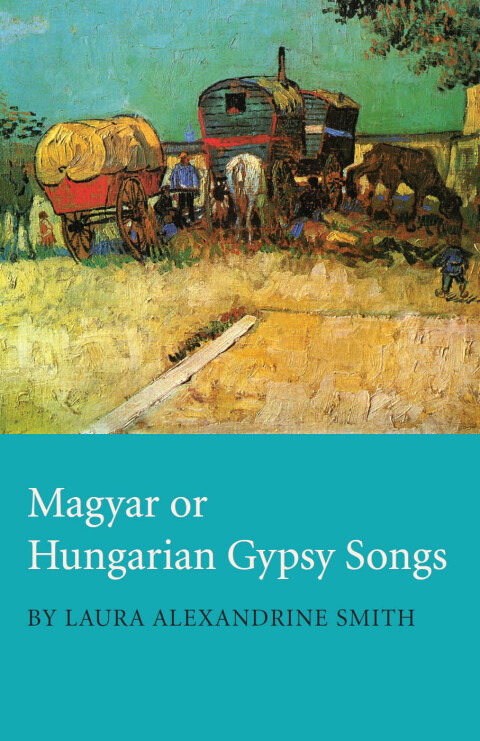 Cover image for book Magyar or Hungarian Gypsy Songs