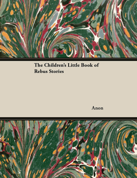 Cover image for book The Children's Little Book of Rebus Stories