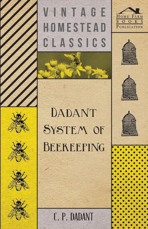 Cover image for book Dadant System of Beekeeping
