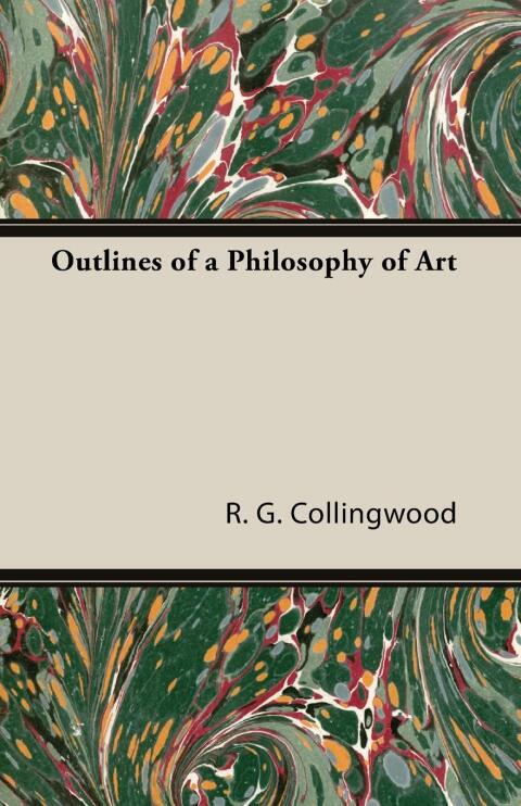 Cover image for book Outlines of a Philosophy of Art