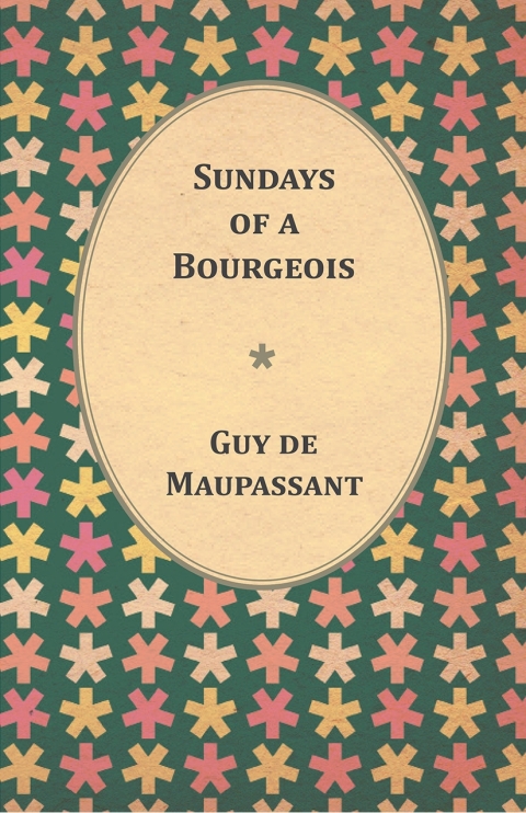 Cover image for book Sundays of a Bourgeois