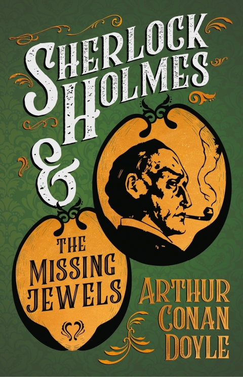 Cover image for book Sherlock Holmes and the Missing Jewels