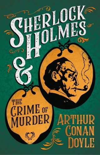Sherlock Holmes and the Crime of Murder