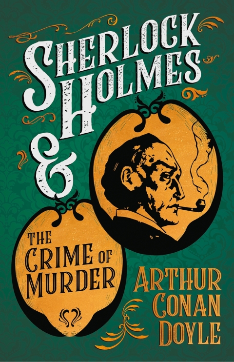 Cover image for book Sherlock Holmes and the Crime of Murder