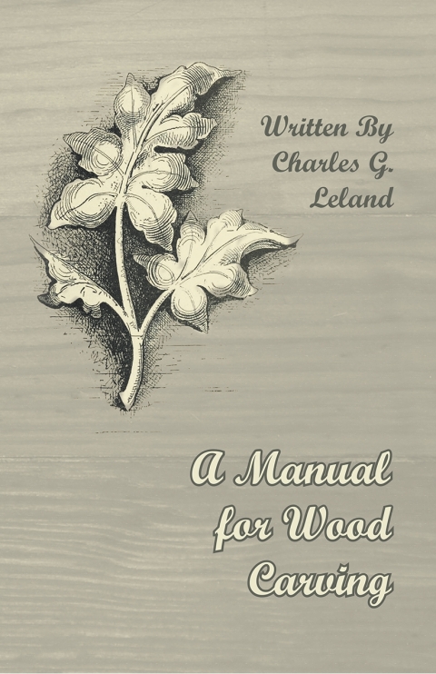 Cover image for book A Manual for Wood Carving