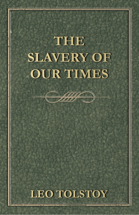 Cover image for book The Slavery Of Our Times