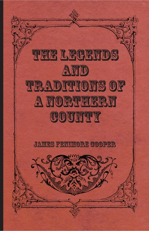 Cover image for book The Legends and Traditions of a Northern County