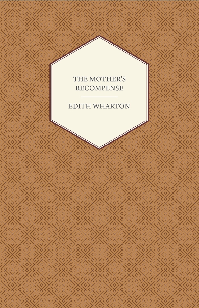 The Mother's Recompense