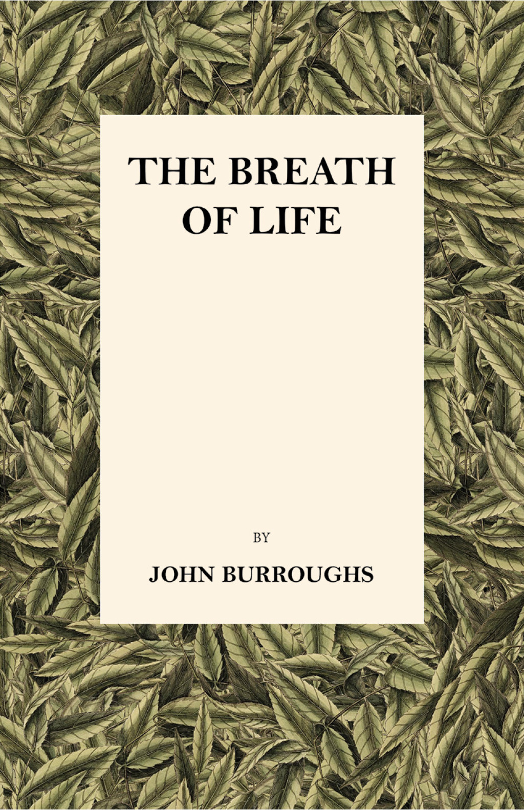 The Breath of Life (eBook) - John Burroughs,