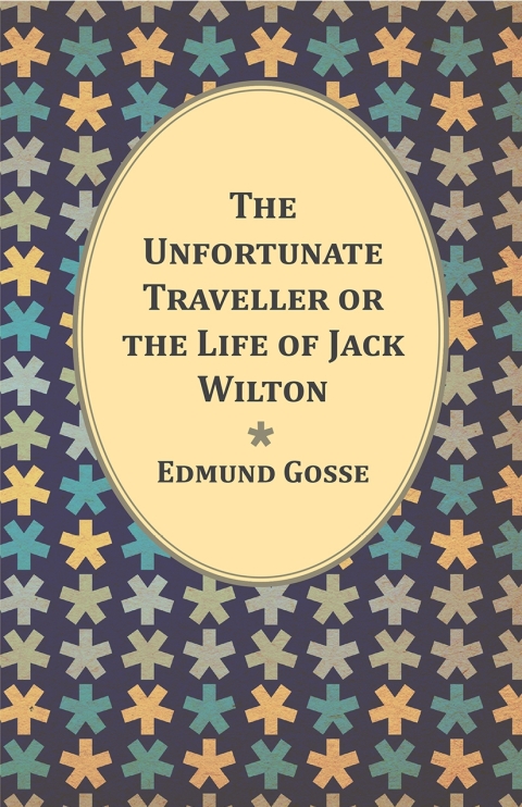 Cover image for book The Unfortunate Traveller or the Life of Jack Wilton