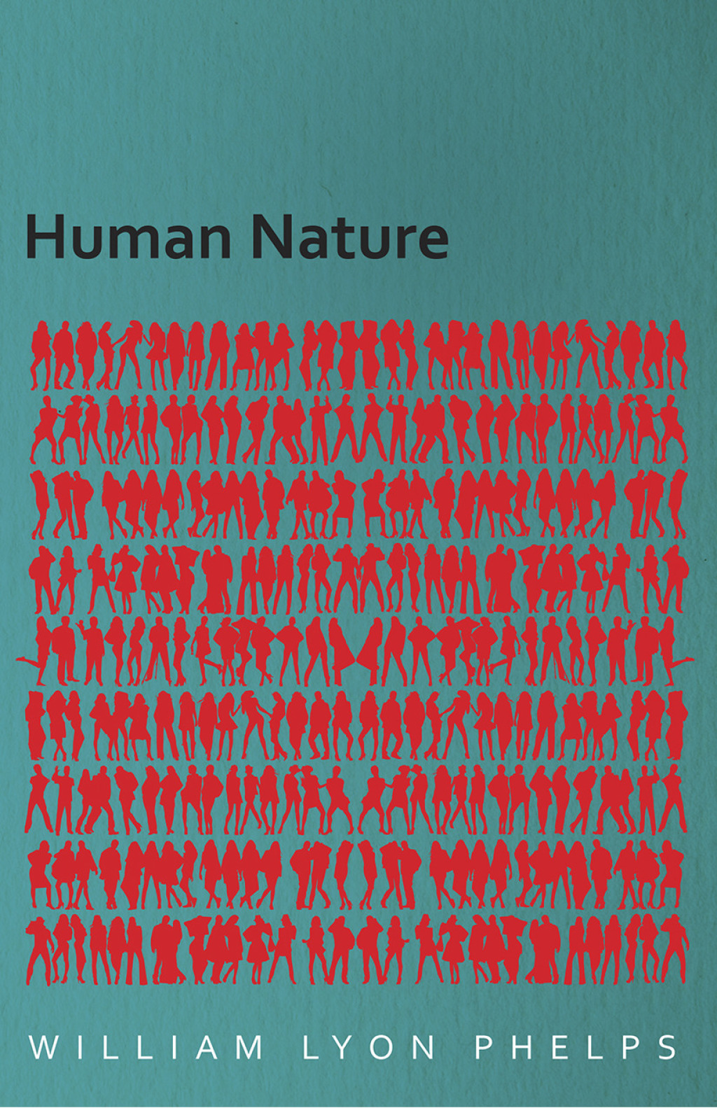 Human Nature - An Essay (eBook) - William Lyon Phelps,