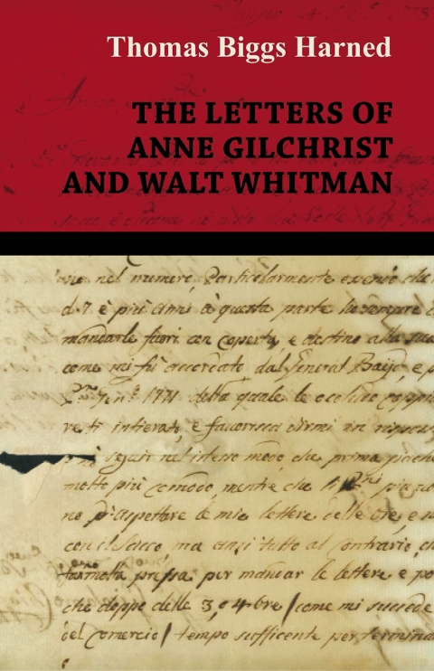 Cover image for book The Letters of Anne Gilchrist and Walt Whitman