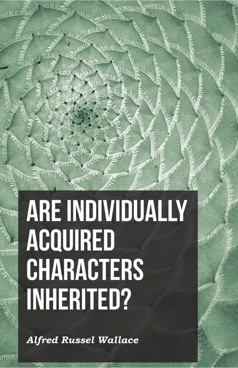 Cover image for book Are Individually Acquired Characters Inherited?