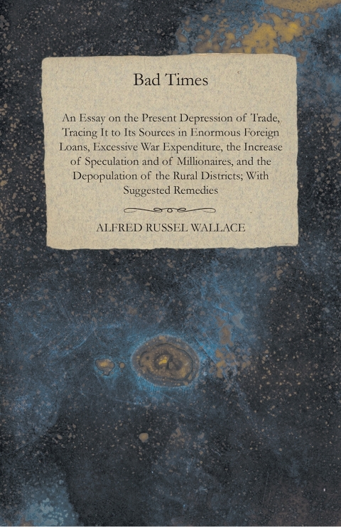 Cover image for book Bad Times - An Essay on the Present Depression of Trade