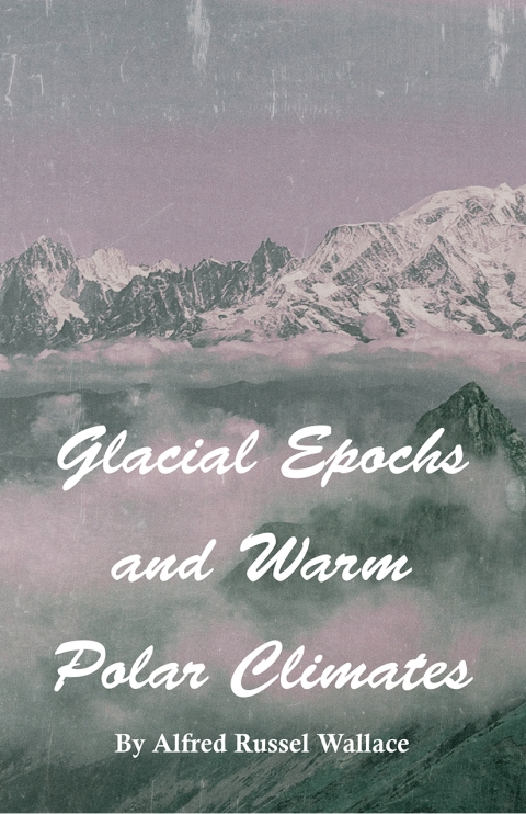 Cover image for book Glacial Epochs and Warm Polar Climates