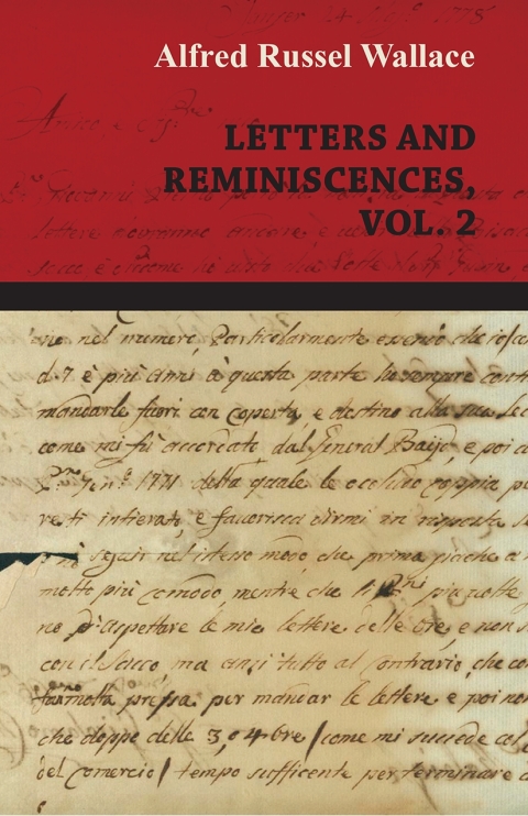 Cover image for book Alfred Russel Wallace: Letters and Reminiscences, Vol. 2